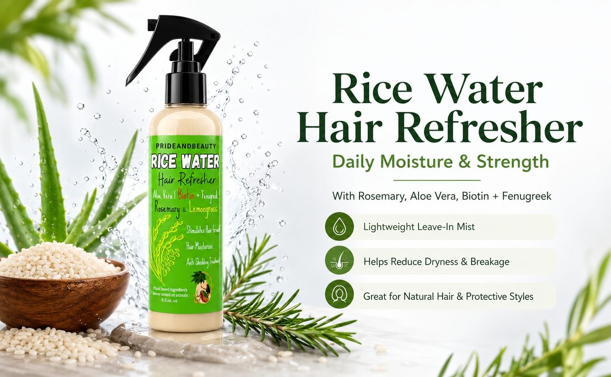 Rice Water Hair Growth hero banner showing Pride and Beauty Rice Water Hair Refresher with key ingredients rosemary, aloe vera, biotin, and fenugreek